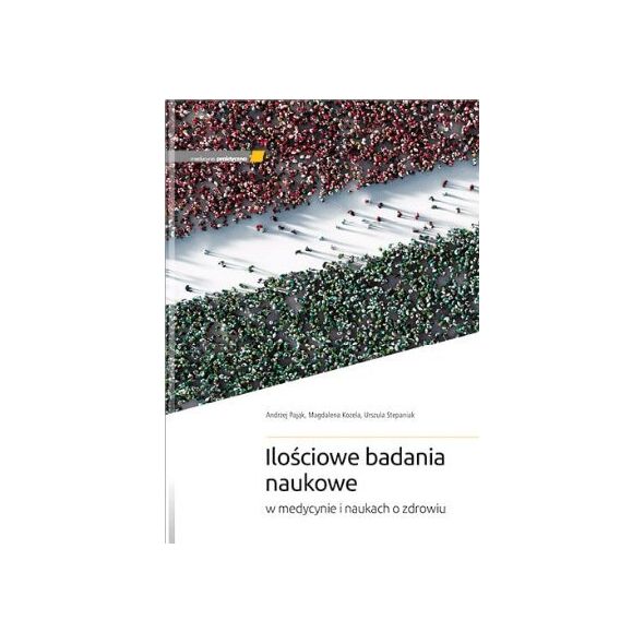 Medycyna Praktyczna Ilościowe badania naukowe w medycynie i naukach o zdrowiu