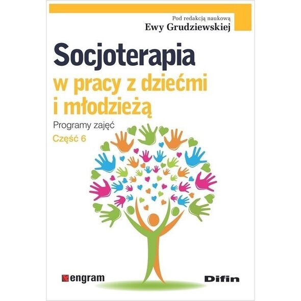 Difin Socjoterapia w pracy z dziećmi i młodzieżą. Programy zajęć