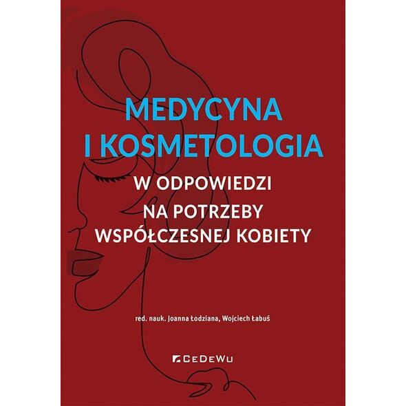 CeDeWu Medycyna i kosmetologia w odpowiedzi na potrzeby współczesnej kobiety