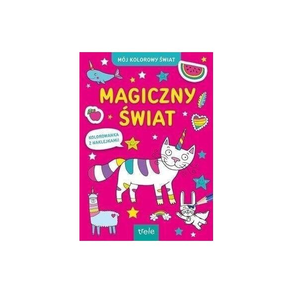 Teka Magiczny ¶wiat. Mój kolorowy ¶wiat