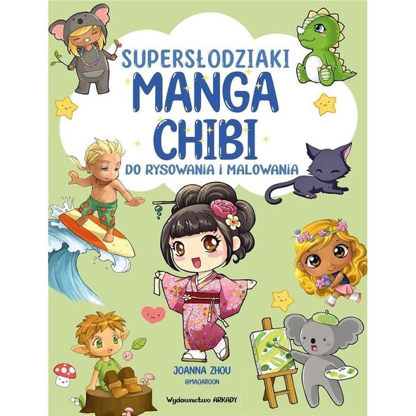 Manga Chibi. Supersłodziaki. Do rysowani...