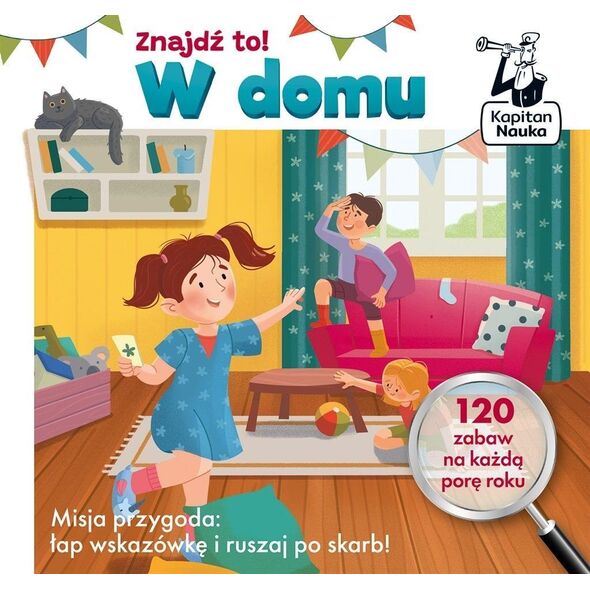 Kapitan Nauka. Znajdź to! W domu