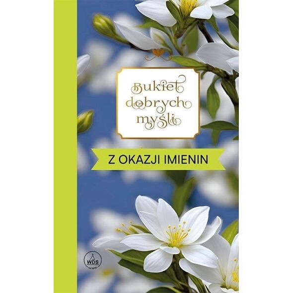 Bukiet dobrych myśli - z okazji imienin
