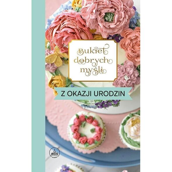 Bukiet dobrych myśli - z okazji urodzin