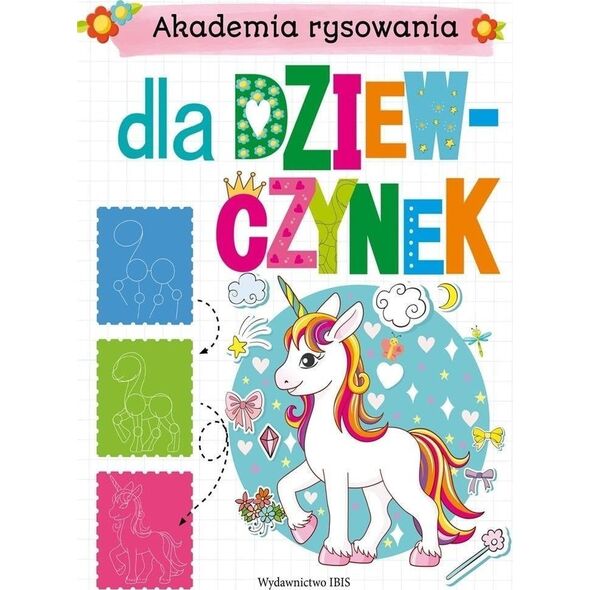 Akademia rysowania. Dla dziewczynek