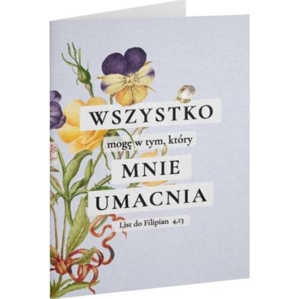 Kartka składana - Wszystko mogę - kwiaty EDUKAMP