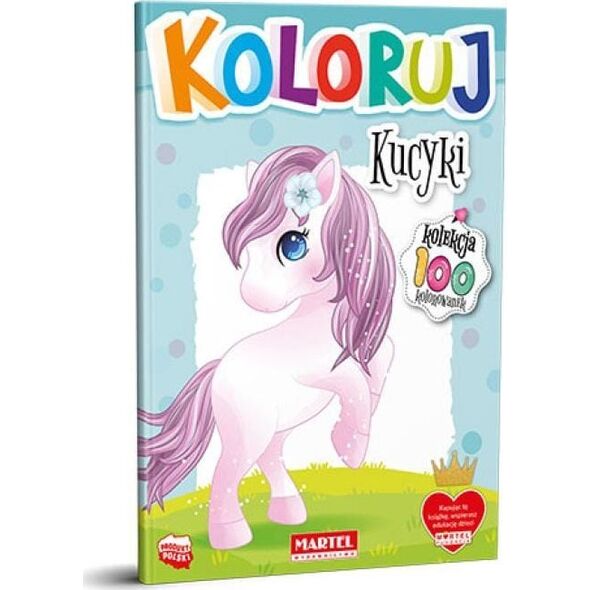 Martel Kolekcja Koloruj - Kucyki