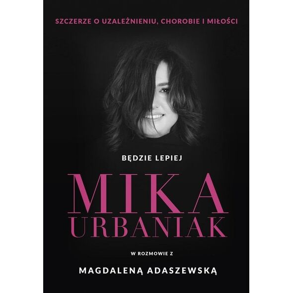 Będzie lepiej. Mika Urbaniak szczerze o.. EDUKAMP