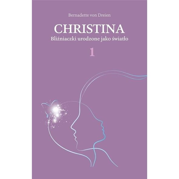 Christina T.1 Bliźniaczki urodzone jako światło EDUKAMP