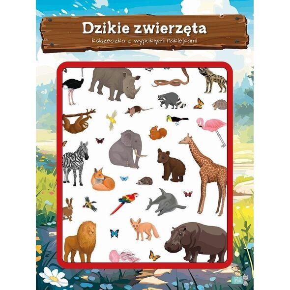 Książeczka z wypukłymi naklejkami Dzikie zwierzęta