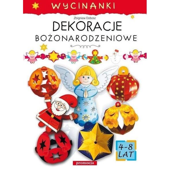 Wycinanki - Dekoracje bożonarodzeniowe EDUKAMP