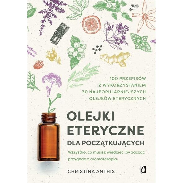 Olejki eteryczne dla początkujących EDUKAMP