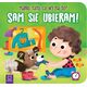 Aksjomat Sam się ubieram! Mamo, tato, co wy na to? 69045
