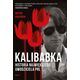 Kalibabka. Historia największego uwodziciela PRL EDUKAMP