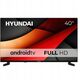 Telewizor Hyundai FHD 40'' - FLA40450 Android TV
